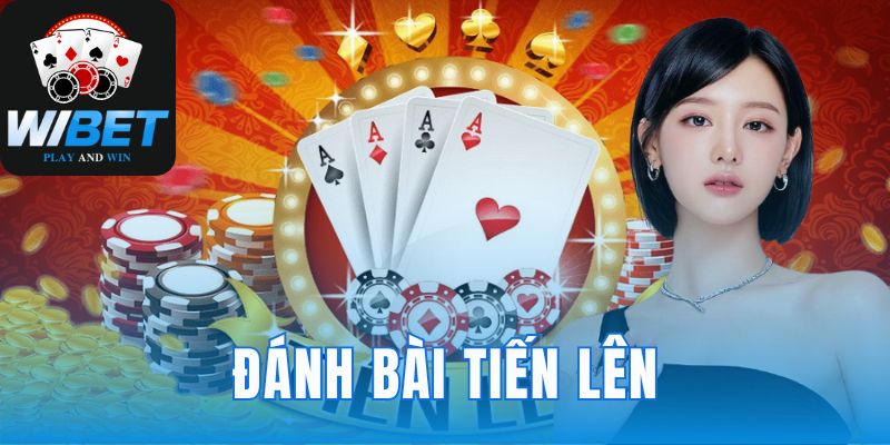 Đánh Bài Tiến Lên